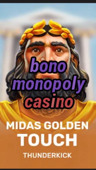 bono monopoly casino-3xn3u5udepyz9m9w5iat.com